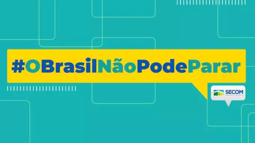 Planalto lança campanha 'O Brasil não pode parar'