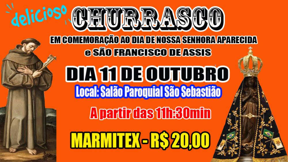 Comunidade católica de Nossa Senhora Aparecida e São Francisco de Assis promoverá um delicioso churrasco no dia 11 de Outubro