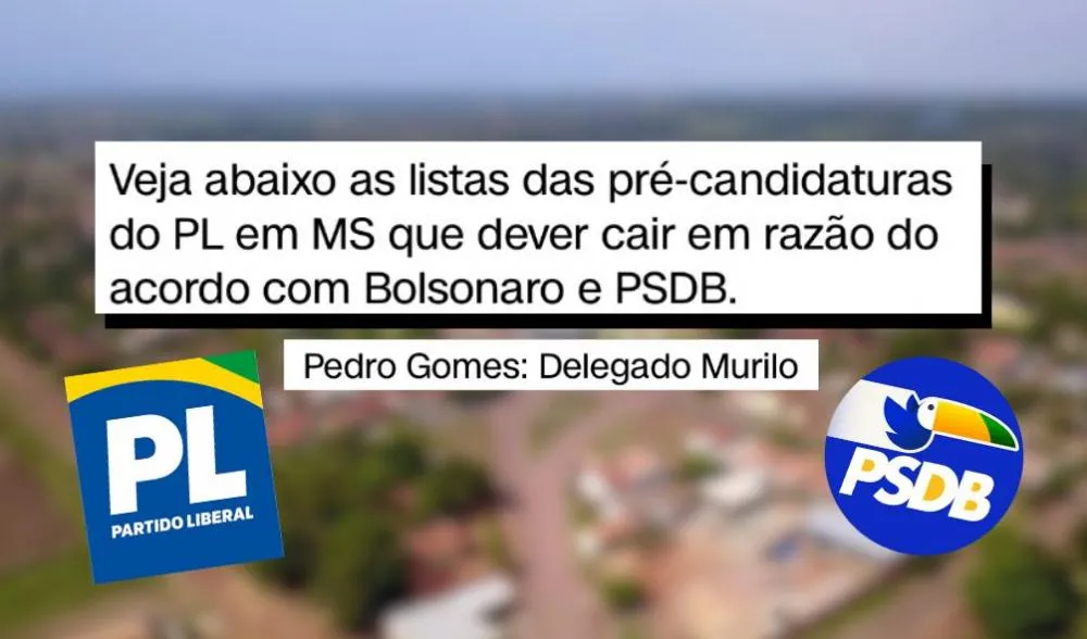 URGENTE: Imprensa divulga lista de cidades que podem ter candidaturas do PL derrubadas e Pedro Gomes aparece com Delegado Murilo