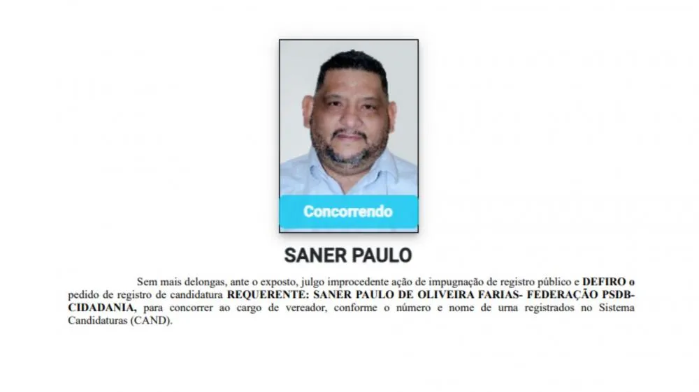 Justiça Eleitoral Julga Improcedente Mais Um Pedido de Impugnação e Aprova Registro de Candidatura de Saner Paulo de Oliveira Farias
