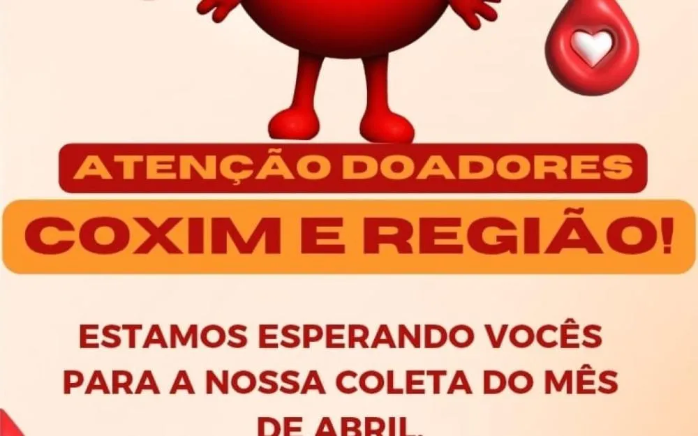 Coxim mobiliza doadores da região norte para coleta de sangue nos dias 6 e 7 de abril